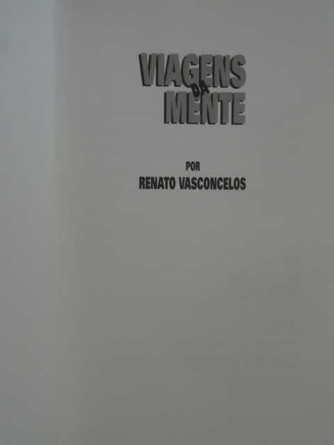 Viagens da Mente de Renato Vasconcelos