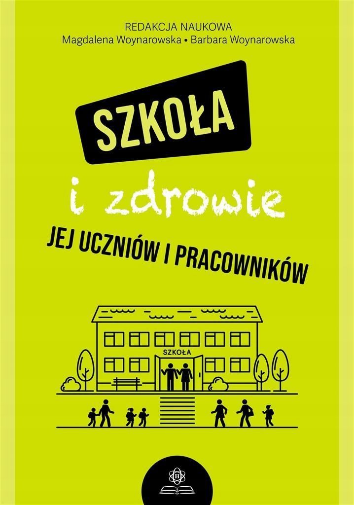 Szkoła I Zdrowie Jej Uczniów I Pracowników