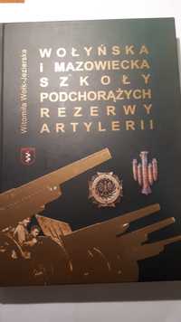 Wołyńska i mazowiecka szkoły podchorążych rezerwy artylerii książka