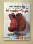 Gary Waynerchuk w marketringu