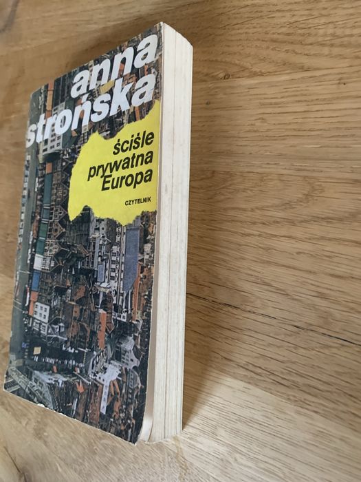 Ściśle prywatna Europa Anna Strońska