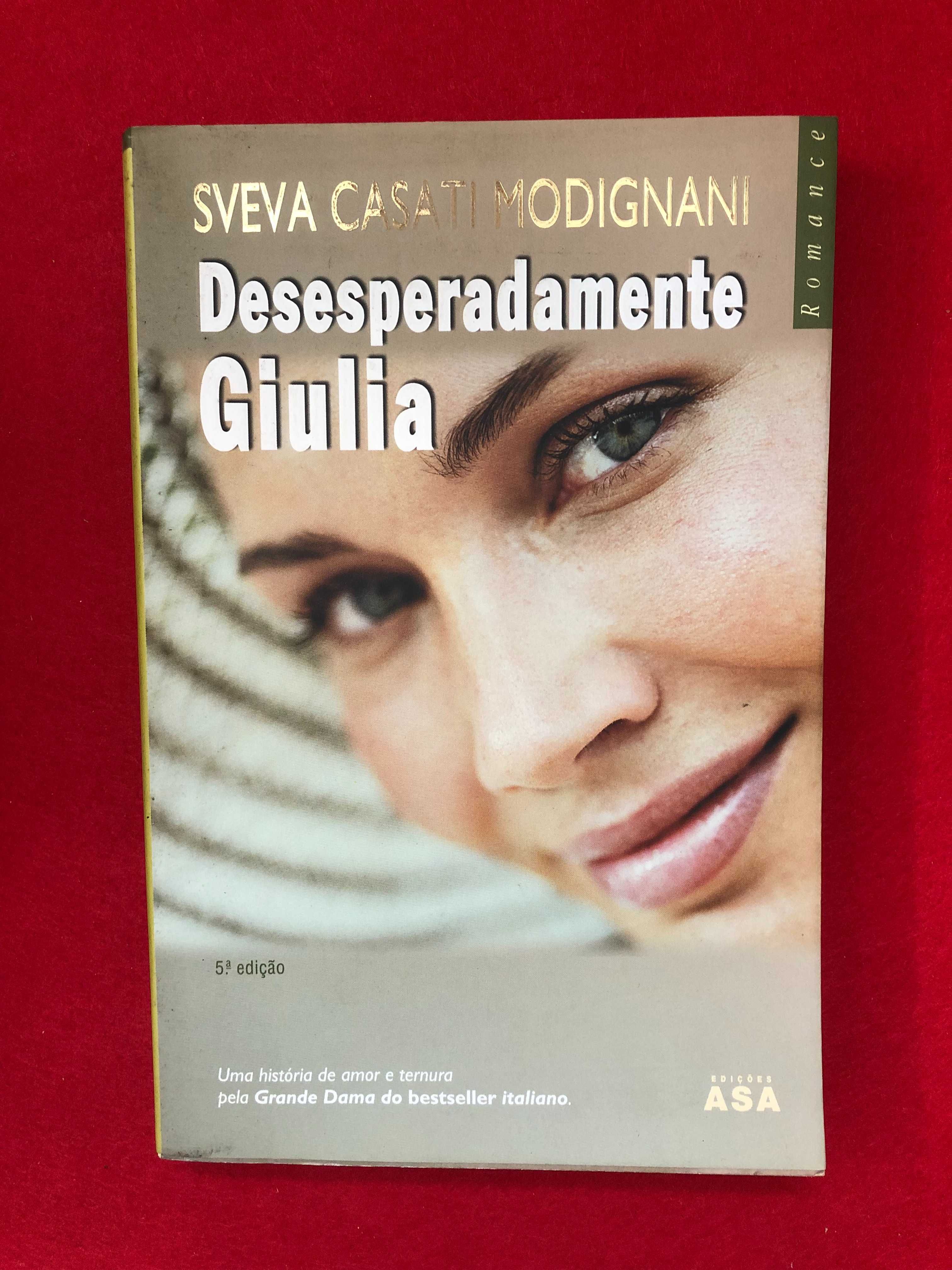 Desesperadamente Giulia - Sveva Casati Modignani