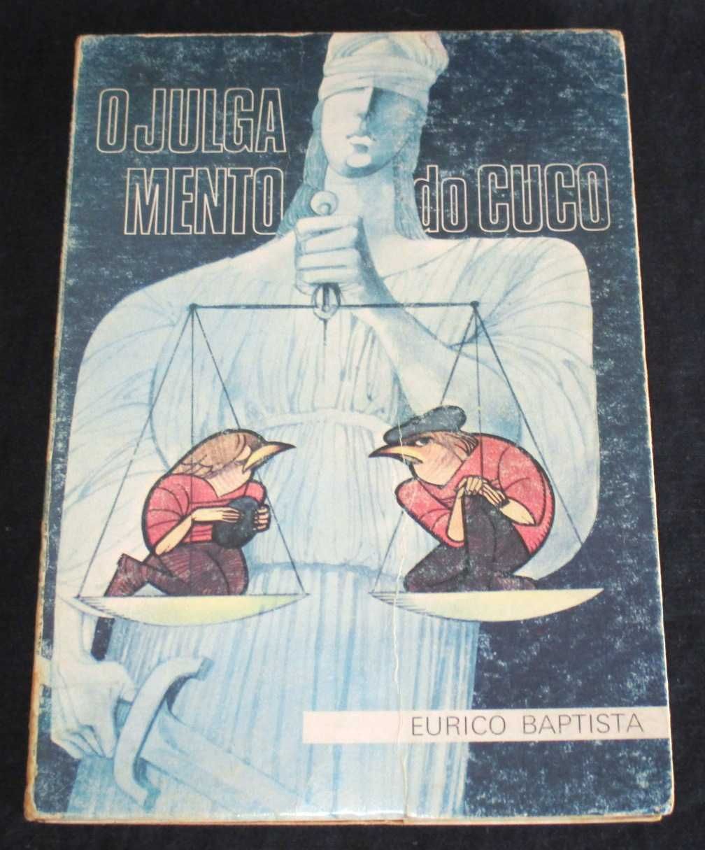 Livro O Julgamento do Cuco Eurico Baptista Autografado