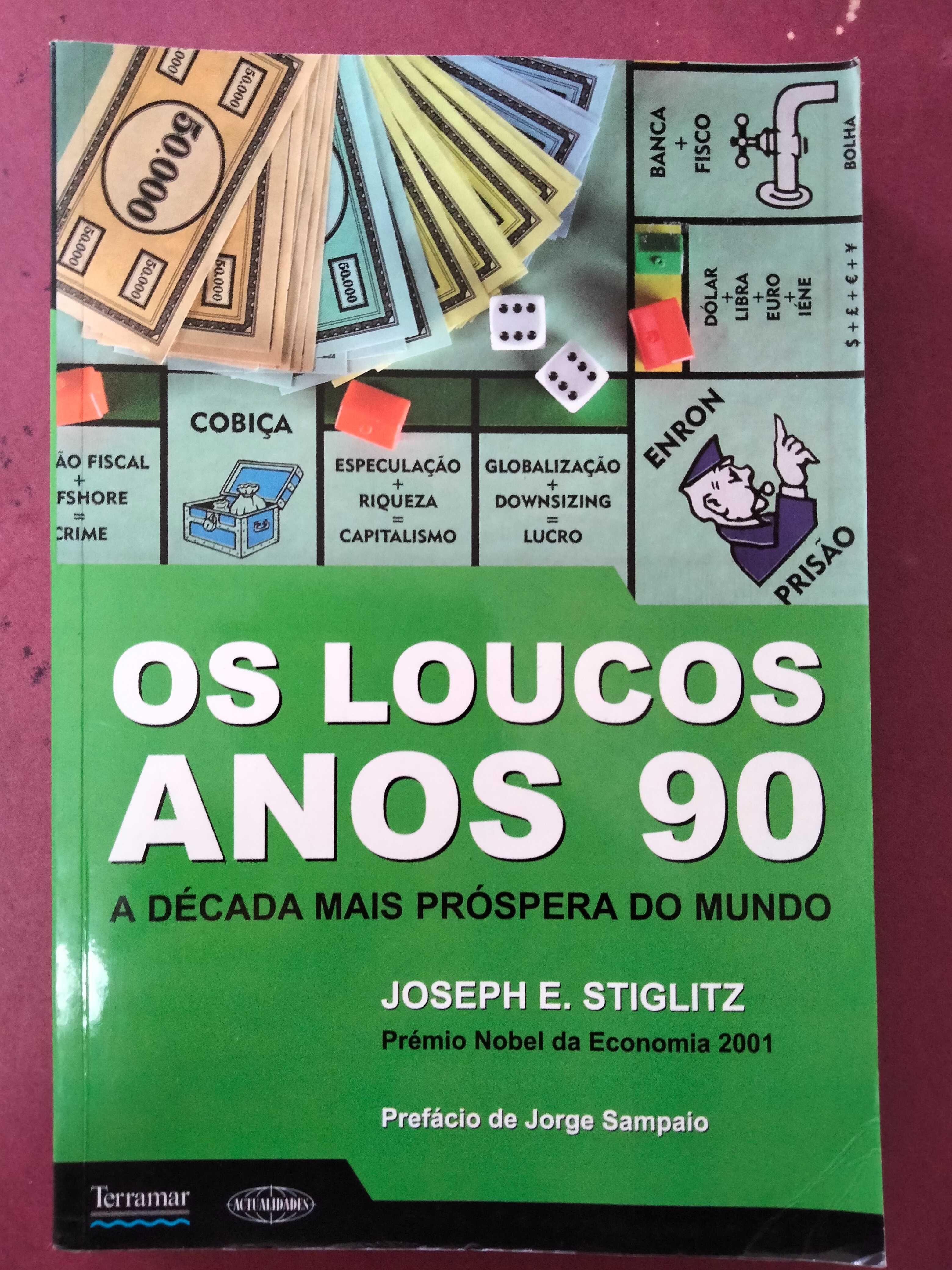 Os Loucos Anos 90 - Joseph E. Stiglitz