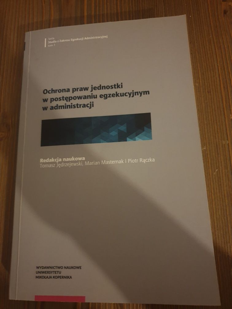 Ochrona praw jednostki w postępowaniu egzekucyjnym w administracji