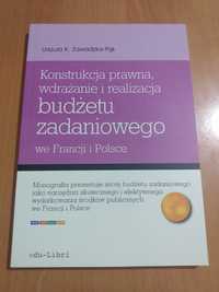 Konstrukcja prawna, wdrażanie i realizacja budżetu zadaniowego