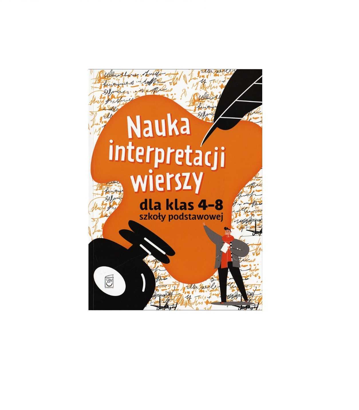 Nauka interpretacji wierszy klasa 4-8 - Praca zbiorowa