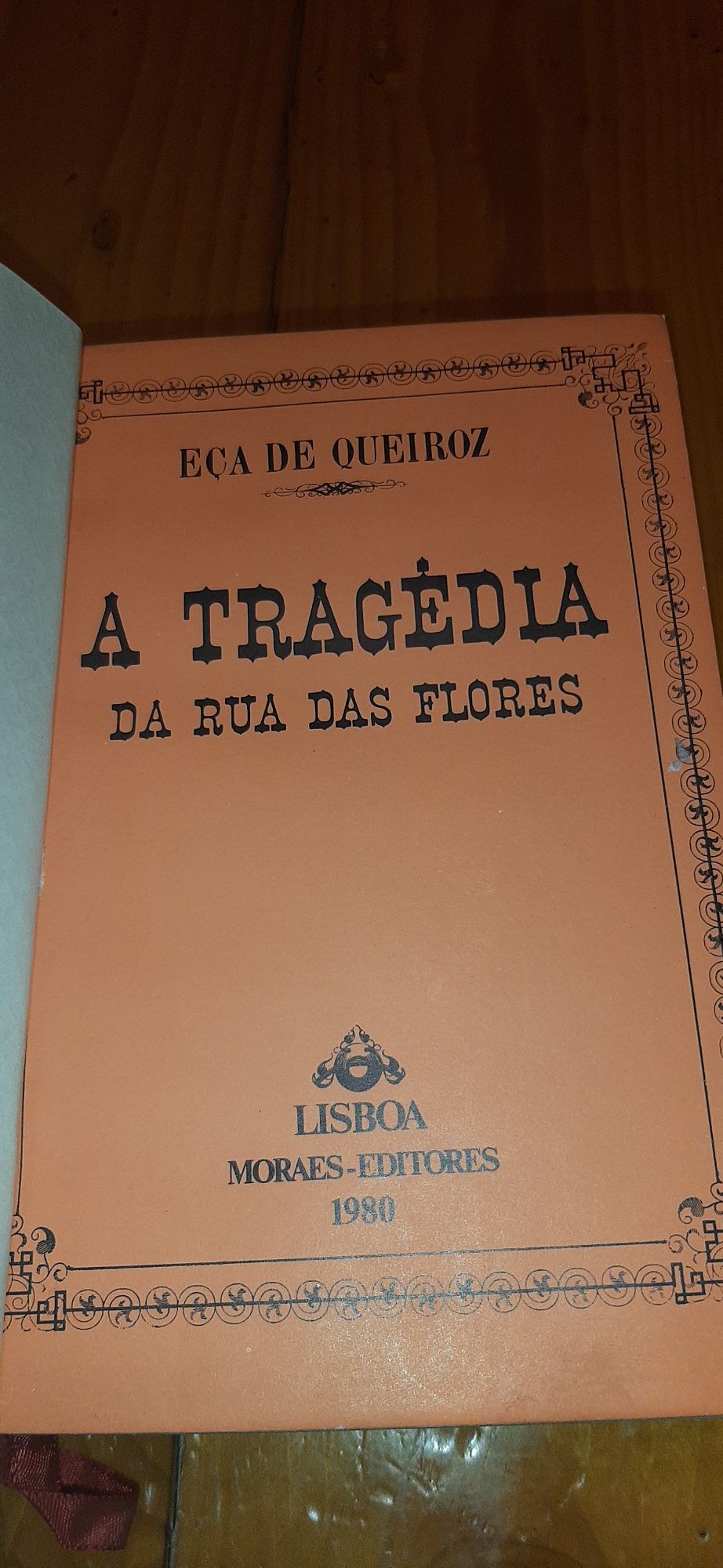 Antigo Livro de Camilo  Tragédia da Rua das Flores.