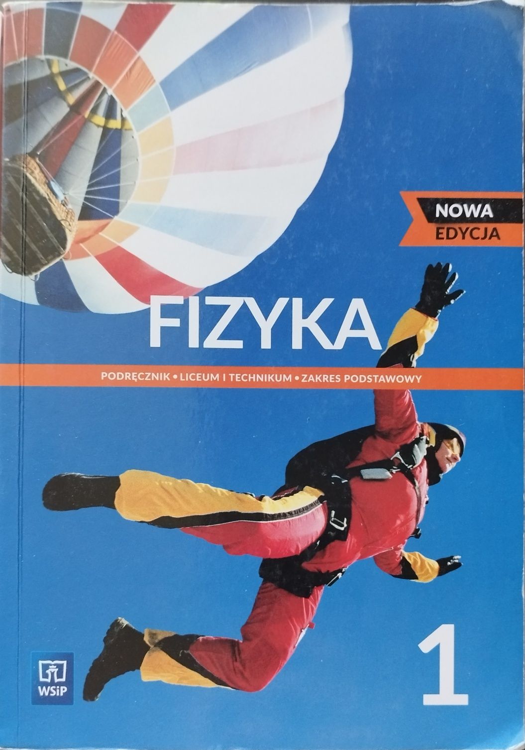 Fizyka klasa 1 zbiór zadań zakres podstawowy oraz podręcznik wsip