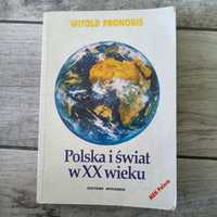 Polska i świat w XX wieku Witold Pronobis