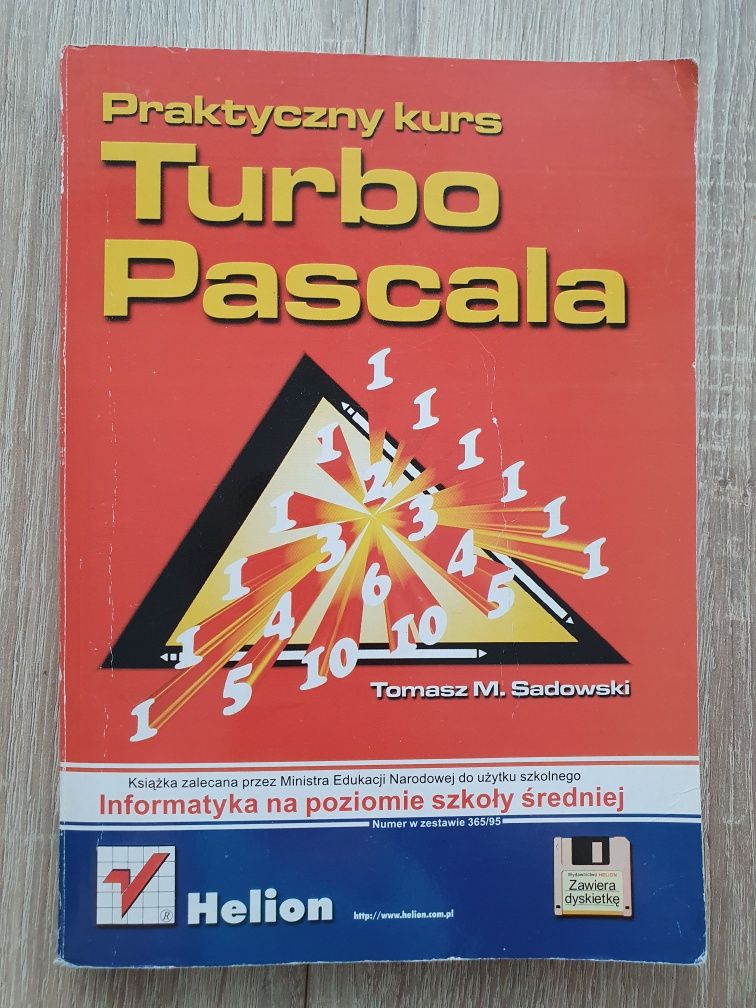 Praktyczny kurs Turbo Pascala Tomasz M. Sadowski wyd Helion