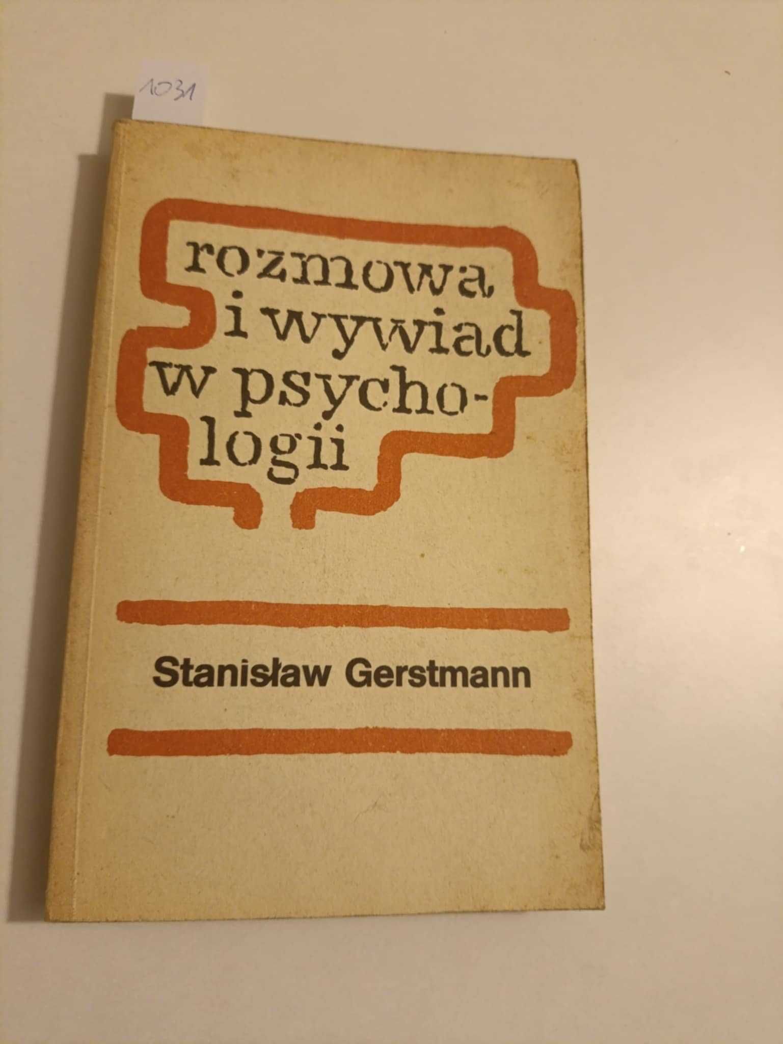 Rozmowa i wywiad w psychologii - Stanisław Gerstmann