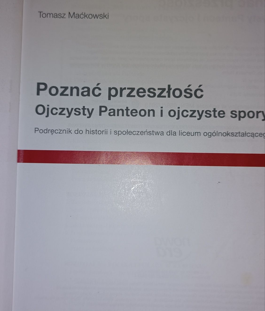 Poznać przeszłość ojczysty panteon i ojczyste spory