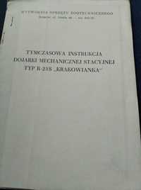 Instrukcja tymczasowa dojarki mechanicznej TYP R-23S Krakowianka