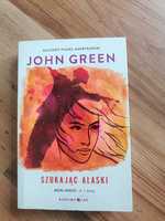 Książka pt. "Szukając Alaski" John Green