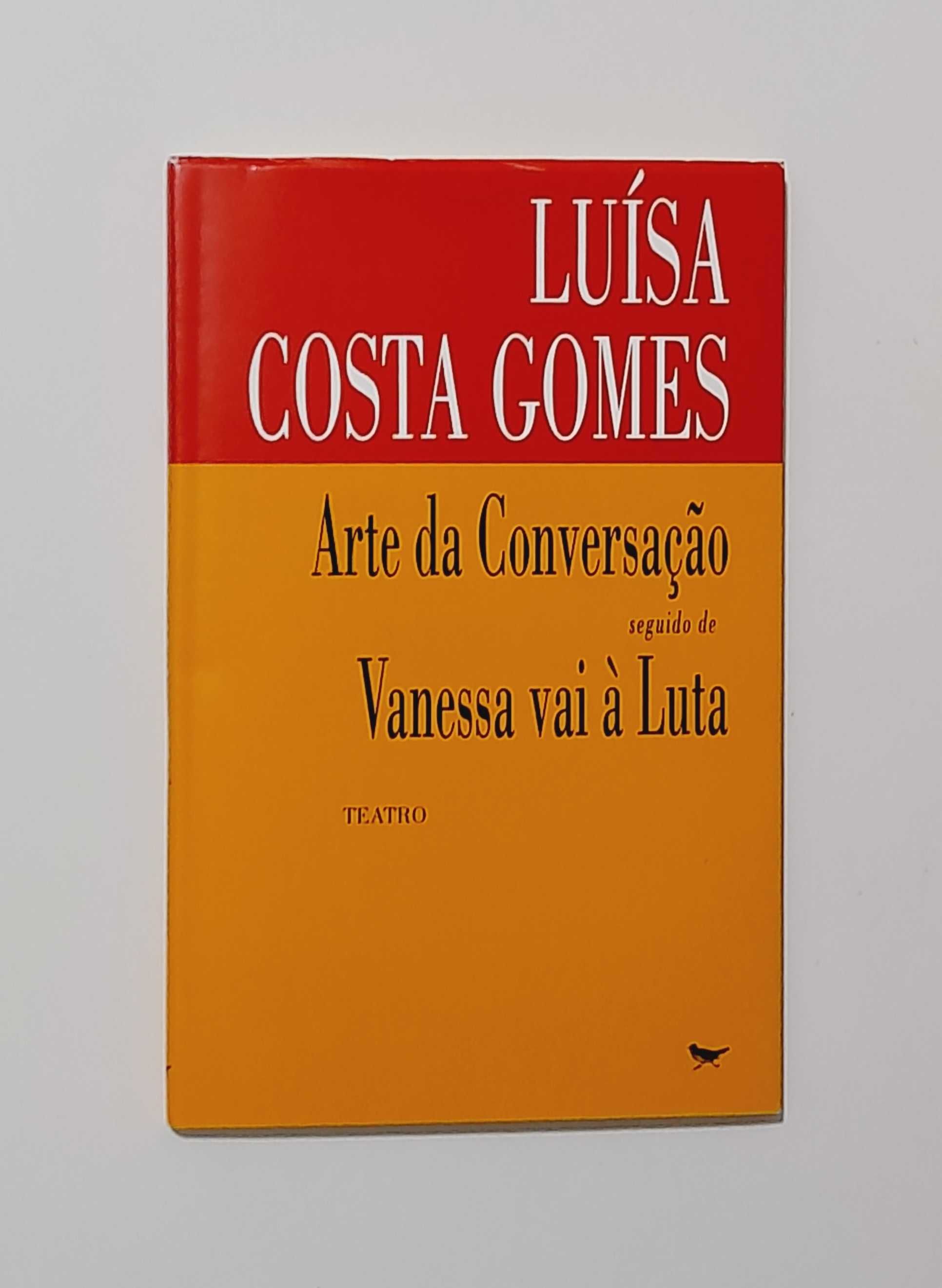 Arte da Conversação / Vanessa vai à Luta - Luísa Costa Gomes