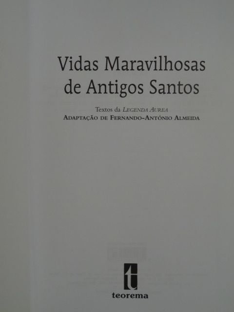 Vidas Maravilhosas de Antigos Santos de António Fernando Almeida