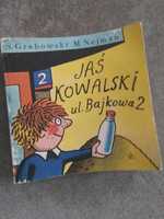 Jaś Kowalski, ul. Bajkowa 2 / Grabowski i Nejman - książka