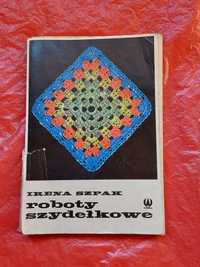 Książka ROBOTY SZydełkowe 1977rok