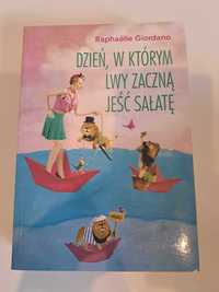 Dzień w którym lwy zaczną jeść sałatę R. Giordano Psychologia