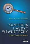 Kontrola i audyt wewnętrzny. Teoria i zastosowanie. Difin