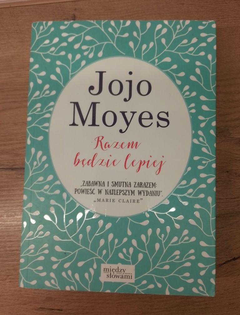 Jojo Moyes Razem będzie lepiej