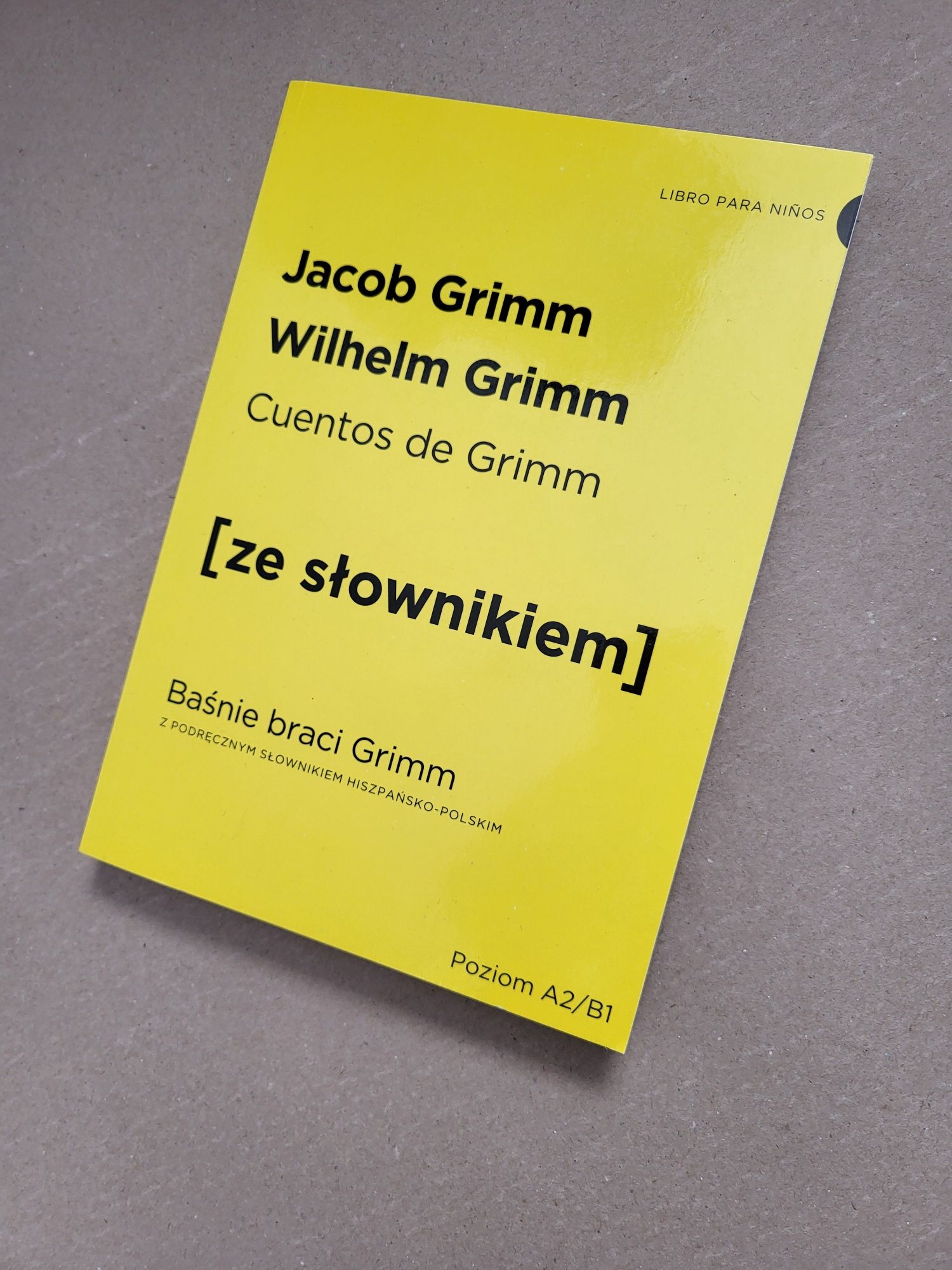 Cuentos de Grimm/Baśnie braci Grimm z podręcznym słownikiem