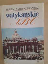 Jerzy Ambroziewicz "Watykańskie ABC"