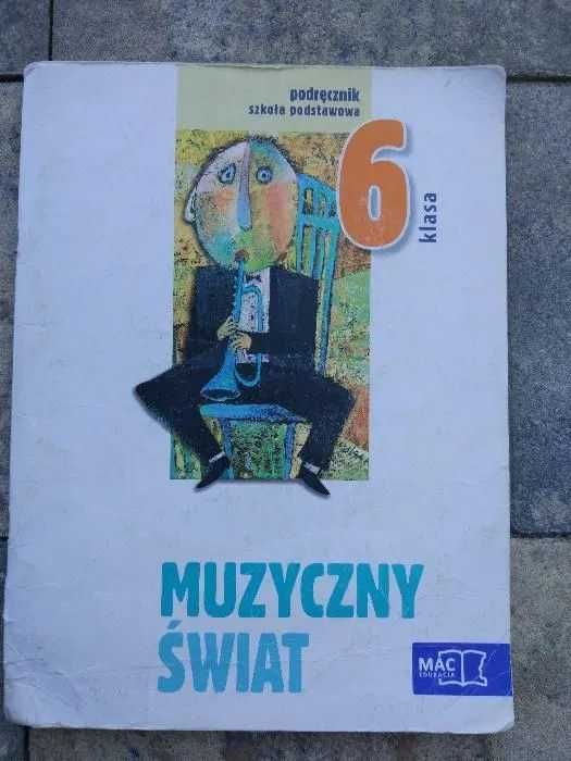 Muzyczny Świat, klasa 6, Mac Edukacja