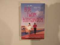 Dobra książka - Będę twoim bodyguardem Katherine Ceter