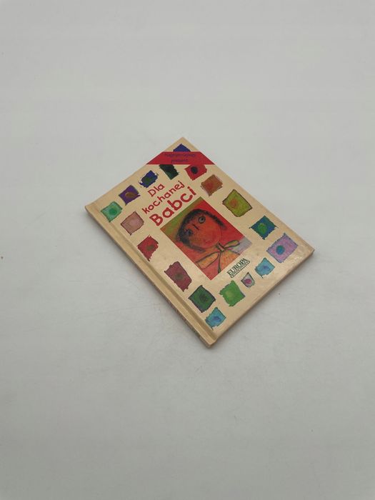 Dla Kochanej Babci, Praca Zbiorowa X5888