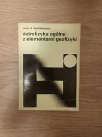 Astrofizyka ogólna z elementami geofizyki, Jerzy S. Stodółkiewicz