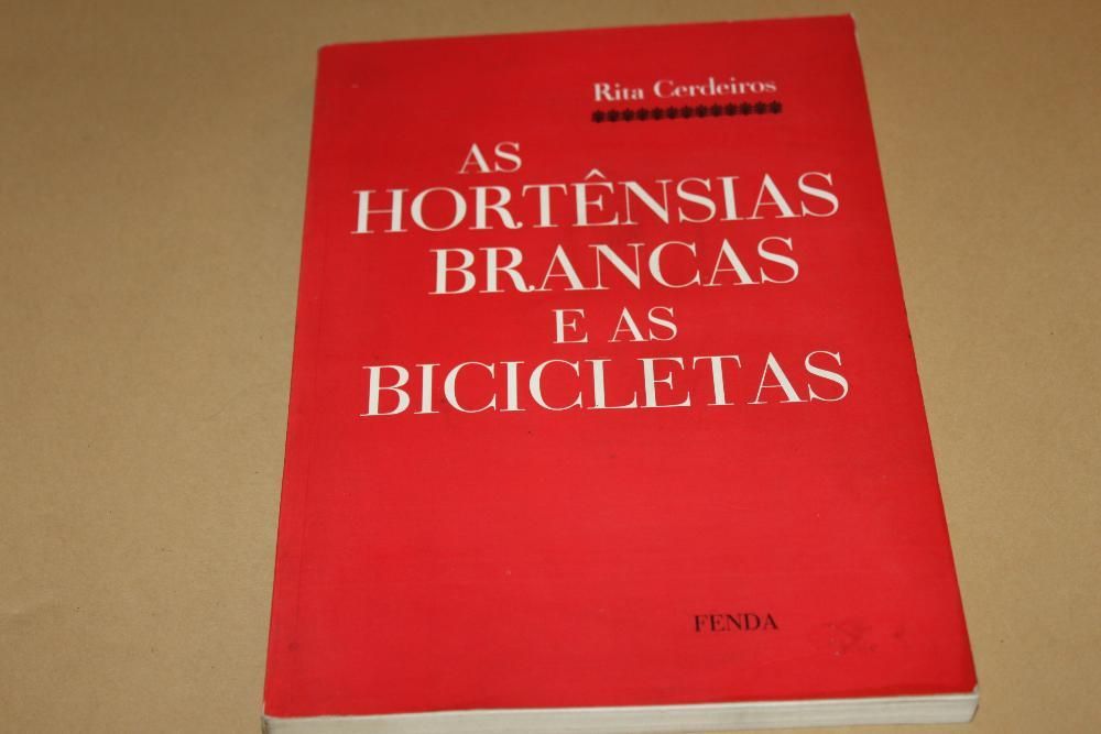 As Hortências Brancas de as Bicicletas de Rita Cerdeiros