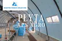 Ocieplenie do Hal Łukowych Tunelowych Namiotowych Styrodur XPS AGRO