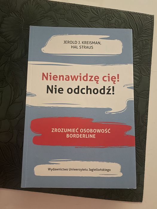 Nienawidzę Cię nie odchodź książka