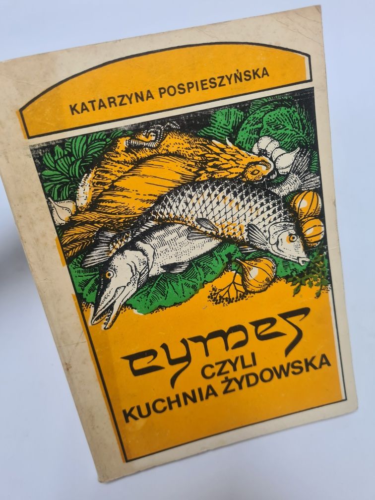 Cymes czyli kuchnia żydowska - Katarzyna Pospieszyńska. Książka