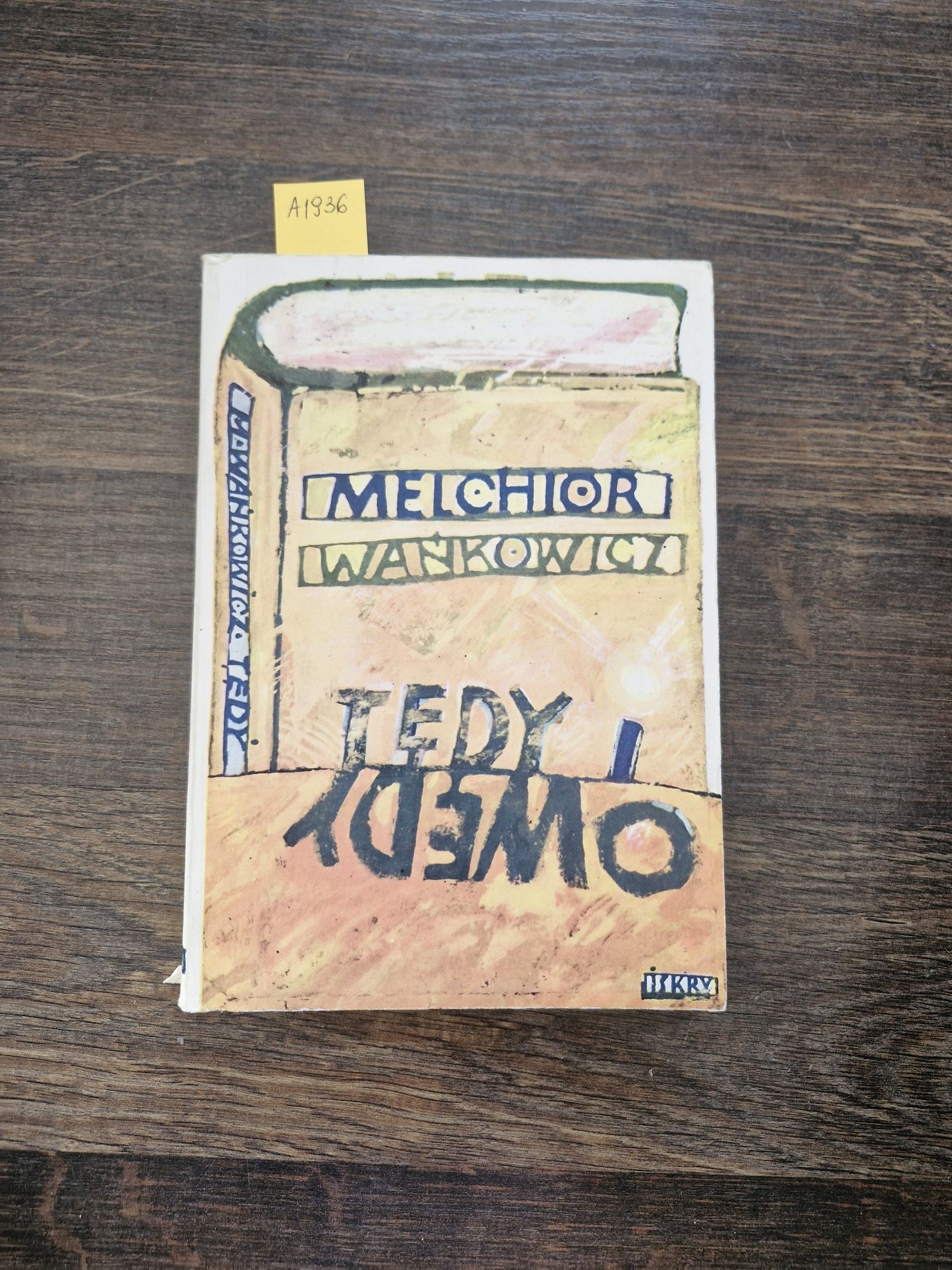 A1936. "Tędy i owędy" Melchior Wańkowicz