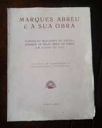 Catálogo - Marques Abreu E A SUA OBRA