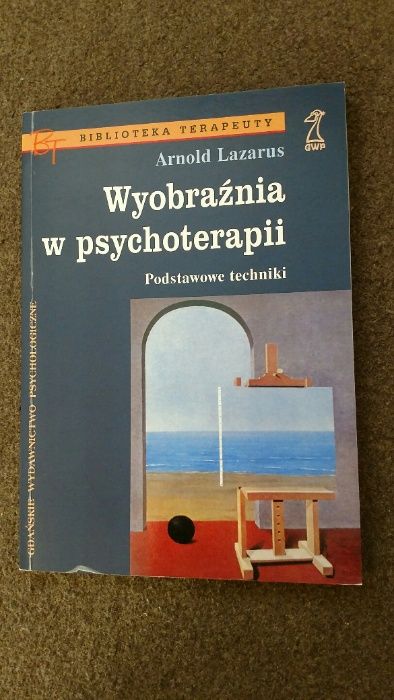 Wyobraźnia w psychoterapii Lazarus, terapia, psychologia,psychoterapia