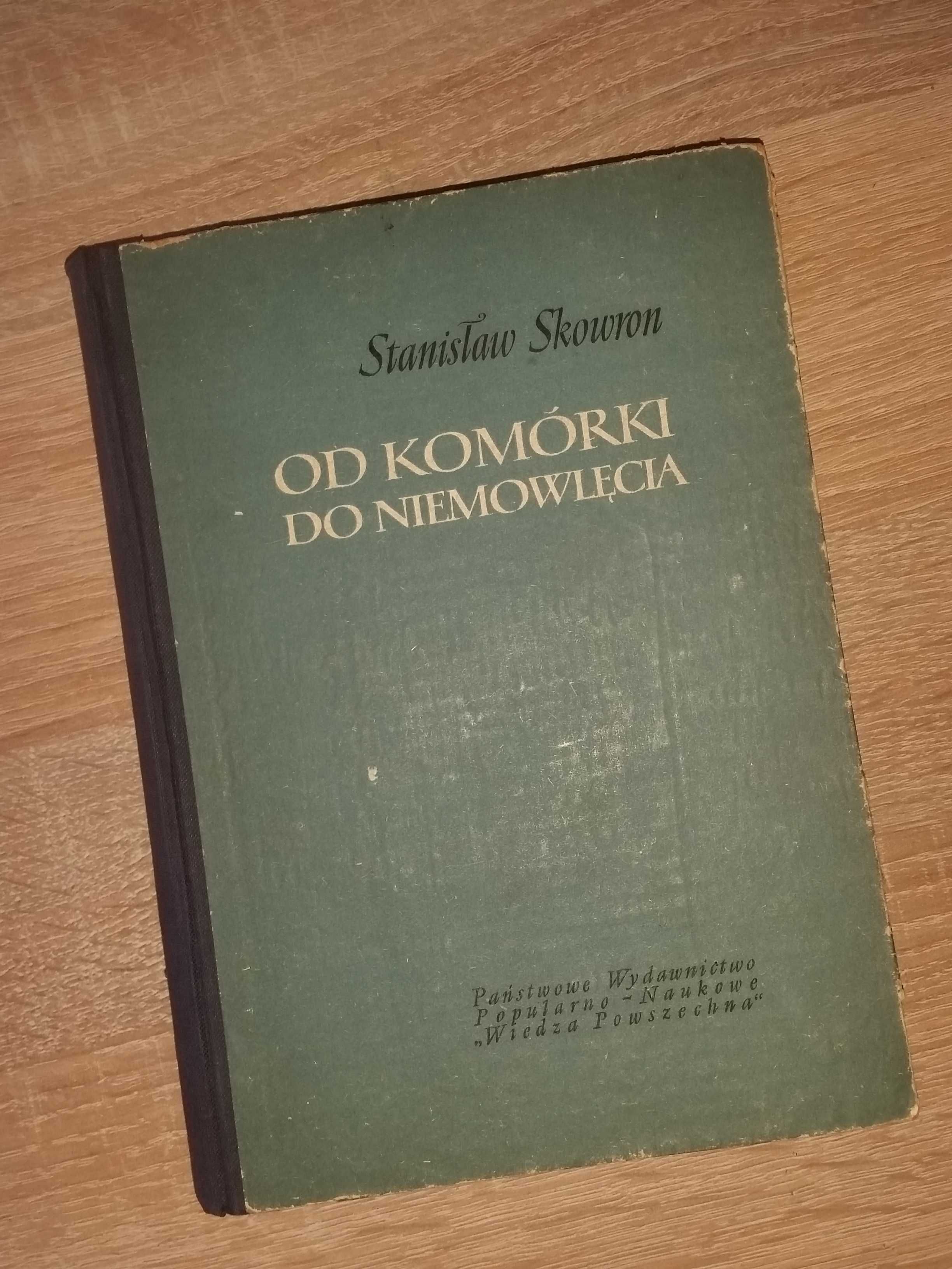 Od komórki do niemowlęcia unikat 1955 biologia