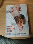 Michael Zadoorian "Mamy jeszcze czas"