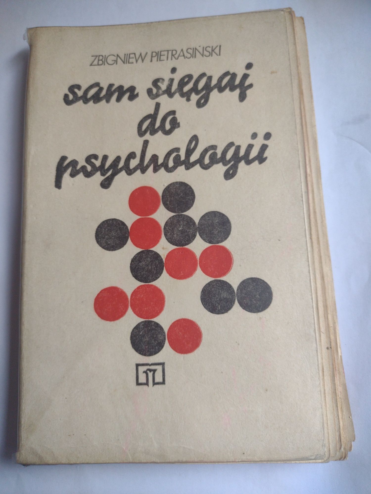 Sam sięgaj do psychologii Zbigniew Pietrasiński