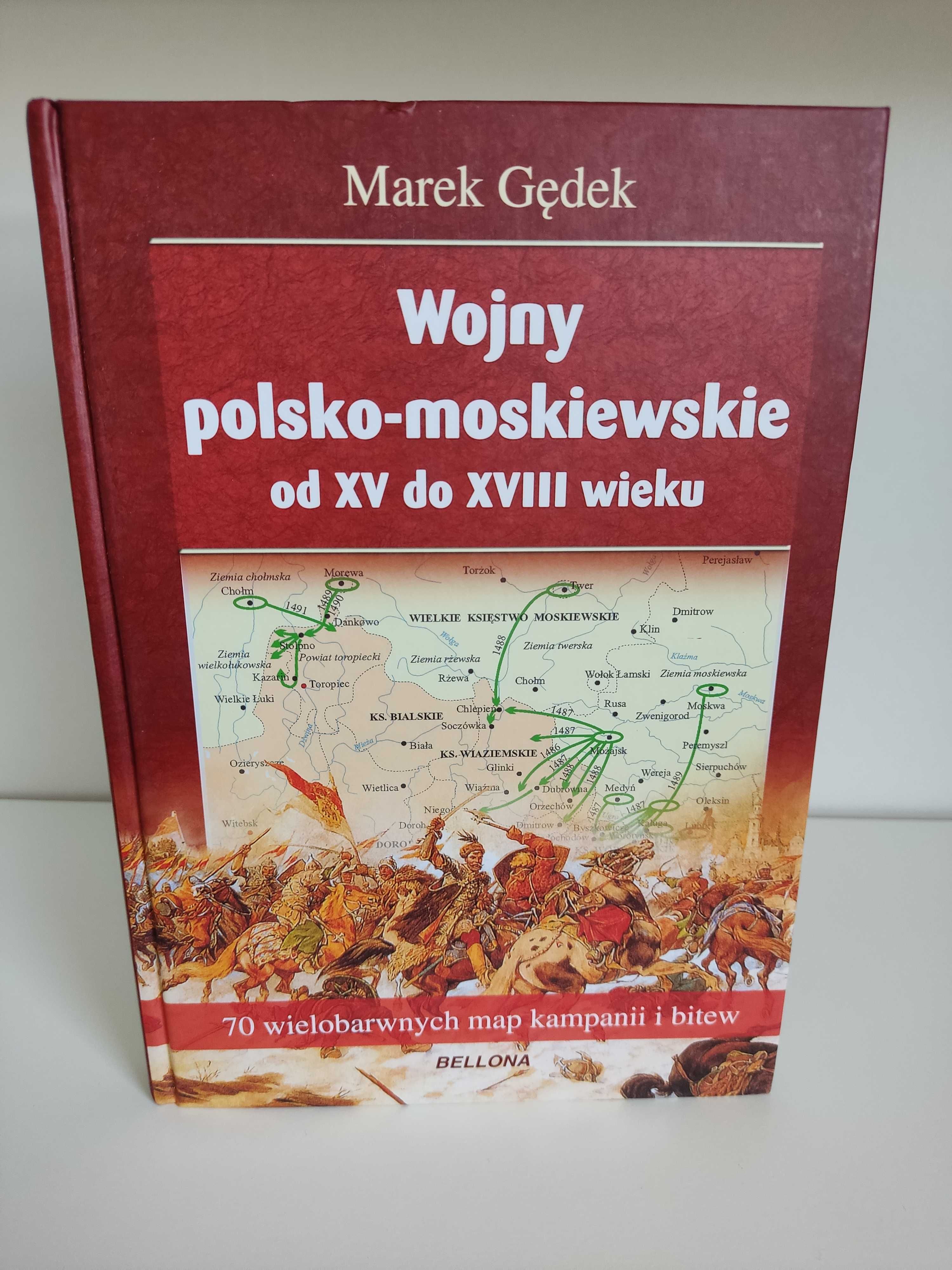 Wojny polsko-moskiewskie od XV do XVIII wieku