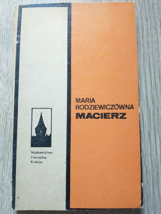 Macierz, Rodziewiczówna