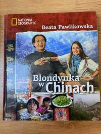 Beata Pawlikowska ,Blondynka w Chinach’