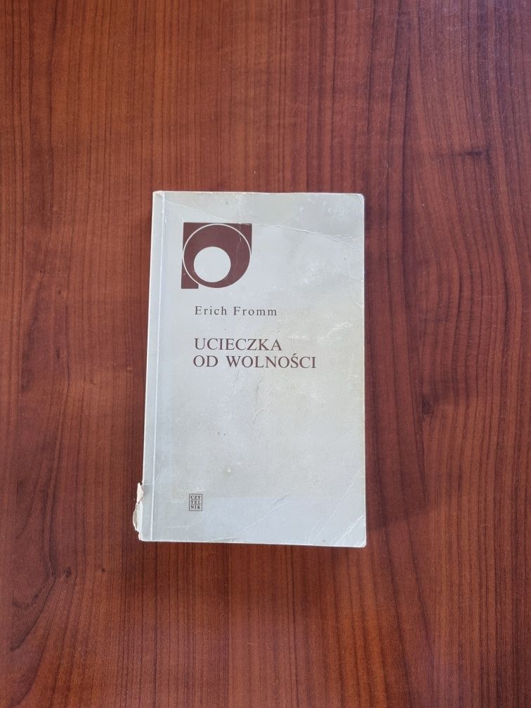 Ucieczka od wolności - Erich Fromm