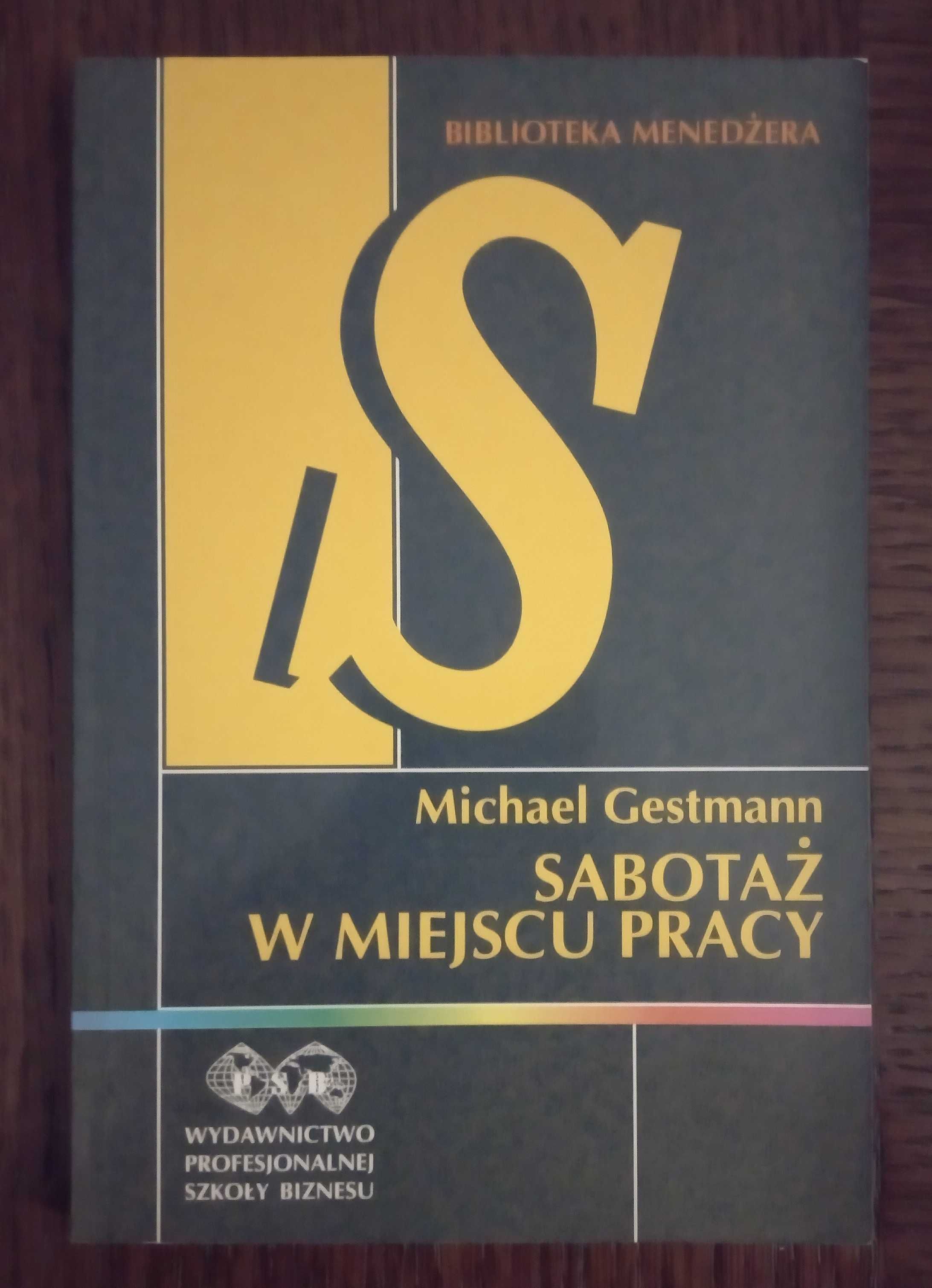 Sabotaż w miejscu pracy - Michael Gestmann