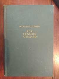 Sacheverell Sitwell - Por el norte africano