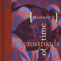 Morocco: "Crossroads of Time" CD + Book