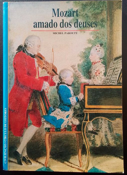 Livro "Mozart amado dos deuses", de Michel Parouty